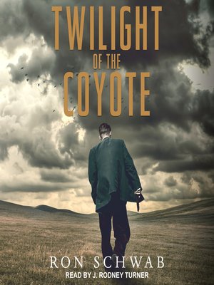 cover image of Twilight of the Coyote
